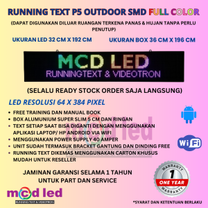 RUNNING TEXT 32X192 CM P5 LED SMD OUTDOOR RGB FULL COLOR UKURAN BOX 36X196 CM