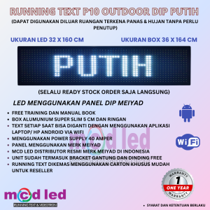 RUNNING TEXT 32X160 CM P10 LED DIP OUTDOOR WARNA PUTIH UKURAN BOX 36X164 CM